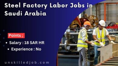 Steel Factory Labor Jobs in Saudi Arabia