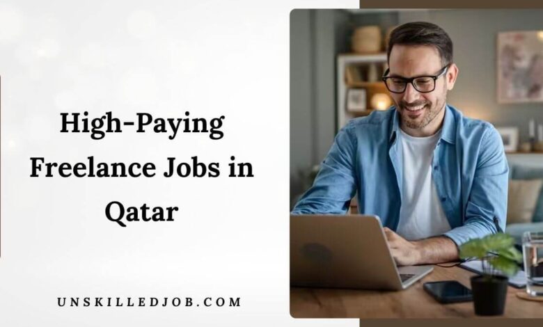High-Paying Freelance Jobs in Qatar