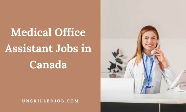 Medical Office Assistant Jobs in Canada