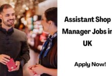 Assistant Shop Manager Jobs in UK