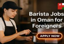 Barista Jobs in Oman for Foreigners