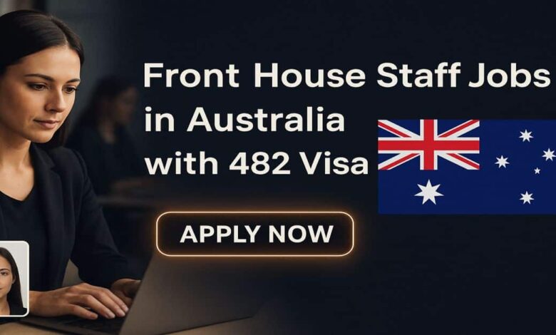 Front House Staff Jobs in Australia with 482 Visa