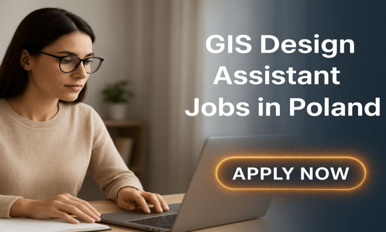 GIS Design Assistant Jobs in Poland