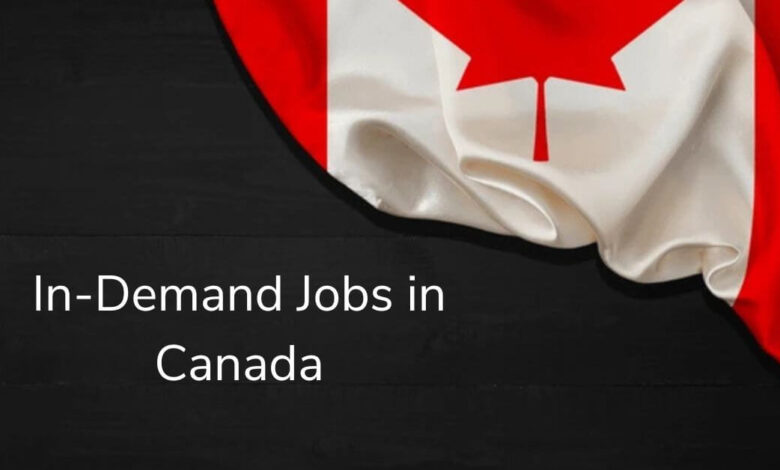 In-Demand Jobs in Canada