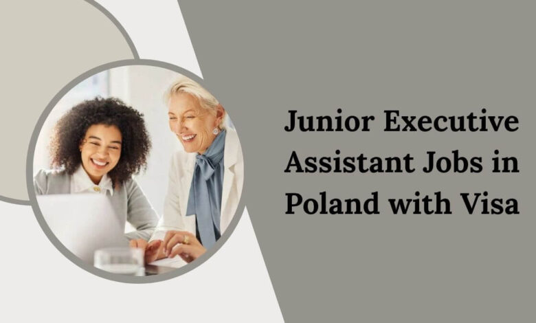 Junior Executive Assistant Jobs in Poland with Visa