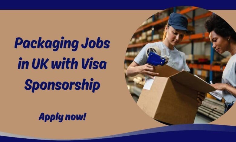 Packaging Jobs in UK with Visa Sponsorship