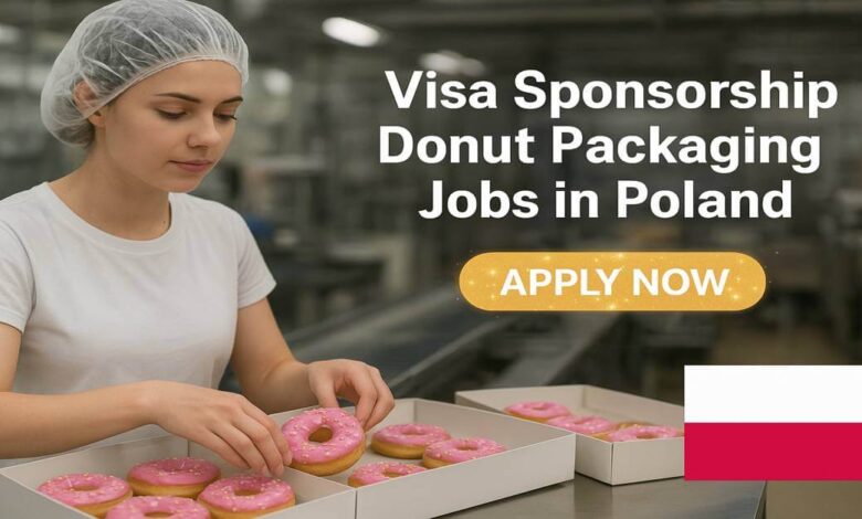 Visa Sponsorship Donut Packaging Jobs in Poland