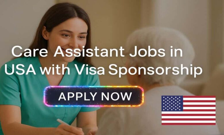 Care Assistant Jobs in USA with Visa Sponsorship