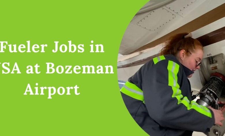 Fueler Jobs in USA at Bozeman Airport