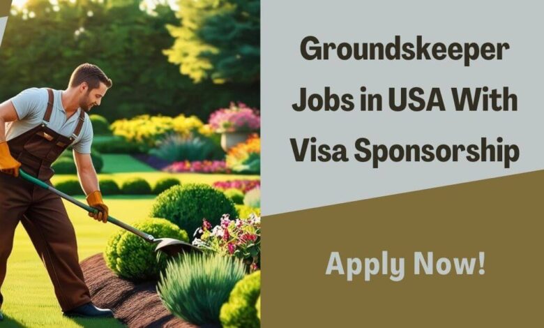 Groundskeeper Jobs in USA With Visa Sponsorship