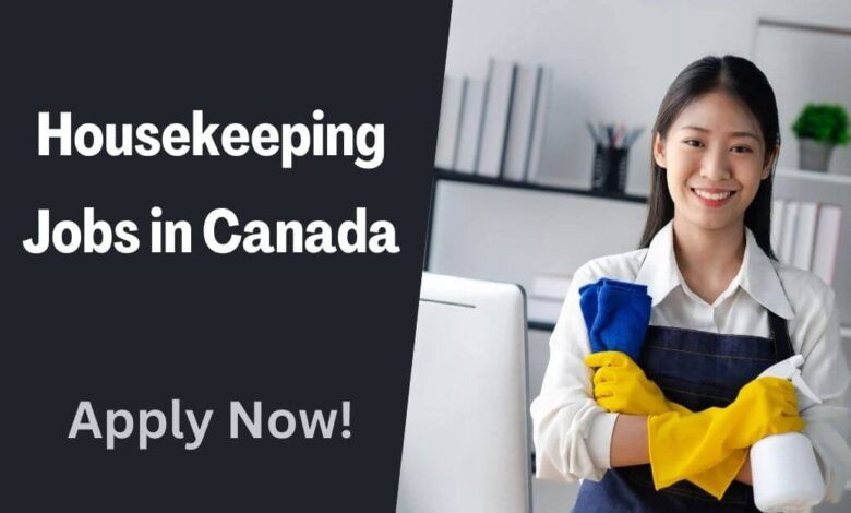 Housekeeping Jobs in Canada