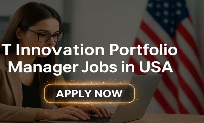 IT Innovation Portfolio Manager Jobs in USA