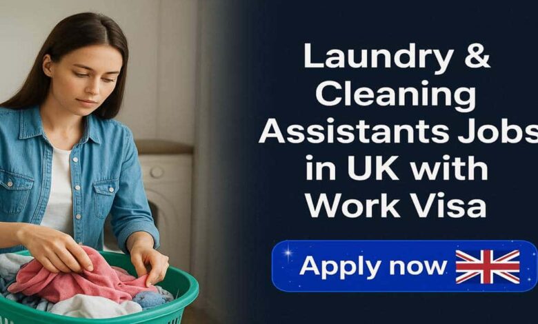 Laundry & Cleaning Assistants Jobs in UK with Work Visa