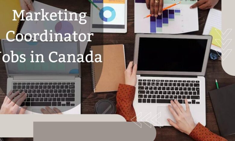 Marketing Coordinator Jobs in Canada