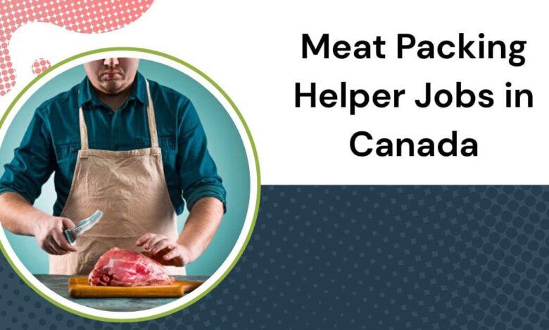 Meat Packing Helper Jobs in Canada