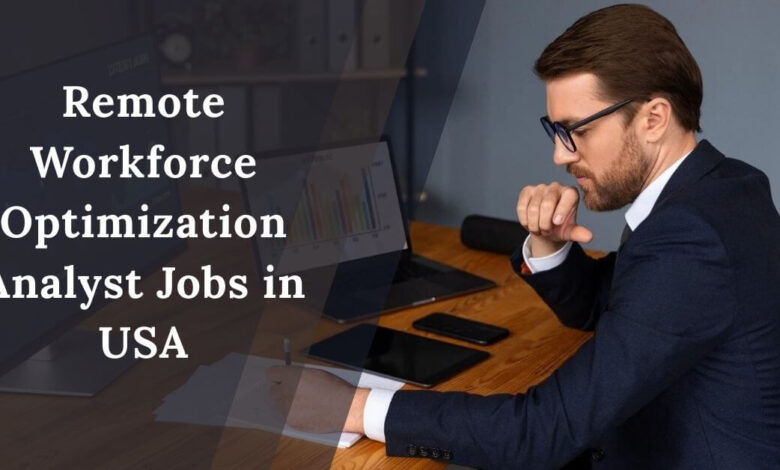 Remote Workforce Optimization Analyst Jobs in USA