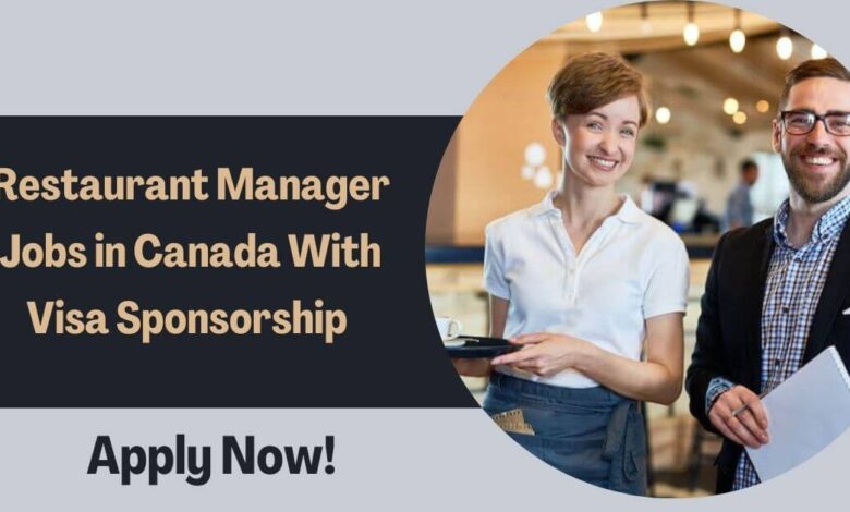 Restaurant Manager Jobs in Canada With Visa Sponsorship