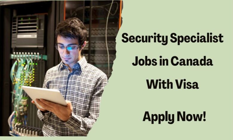 Security Specialist Jobs in Canada With Visa
