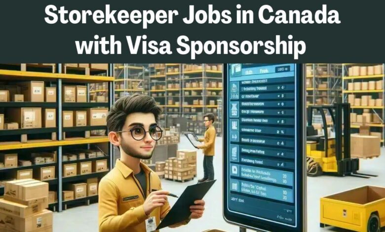 Storekeeper Jobs in Canada with Visa Sponsorship