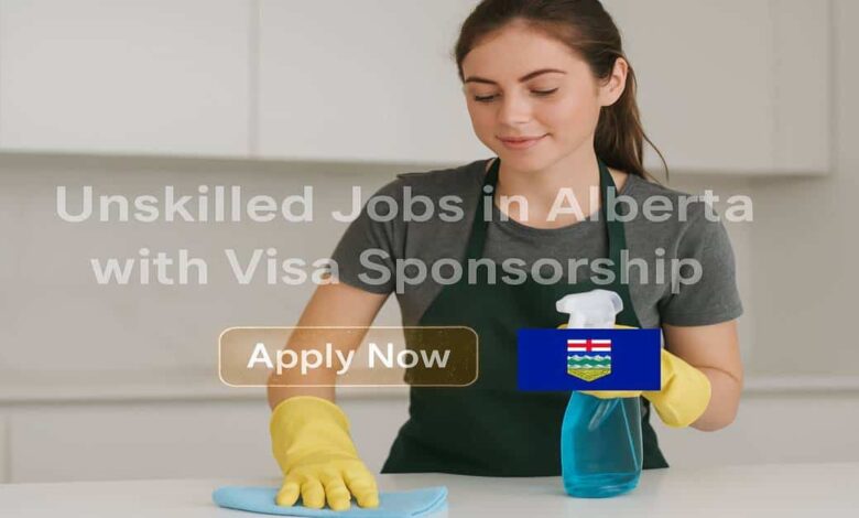 Unskilled Jobs in Alberta with Visa Sponsorship