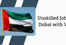 Unskilled Jobs in Dubai with Visa