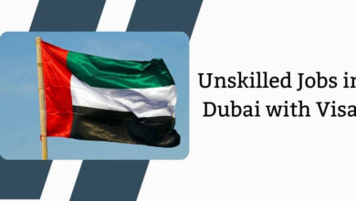 Unskilled Jobs in Dubai with Visa