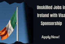 Unskilled Jobs in Ireland with Visa Sponsorship