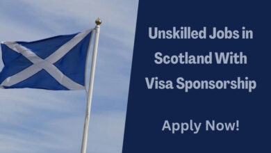 Unskilled Jobs in Scotland With Visa Sponsorship