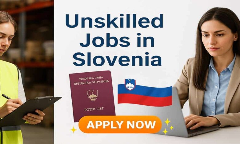 Unskilled Jobs in Slovenia