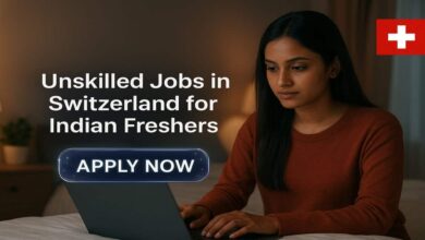 Unskilled Jobs in Switzerland for Indian Freshers