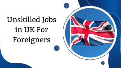 Unskilled Jobs in UK For Foreigners