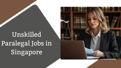 Unskilled Paralegal Jobs in Singapore