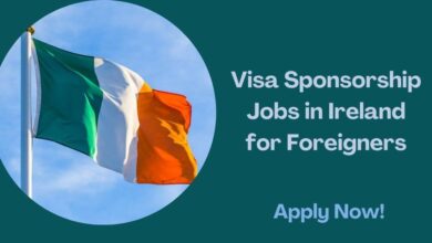 Visa Sponsorship Jobs in Ireland for Foreigners