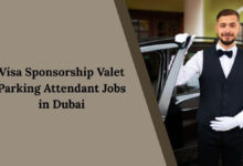 Visa Sponsorship Valet Parking Attendant Jobs in Dubai