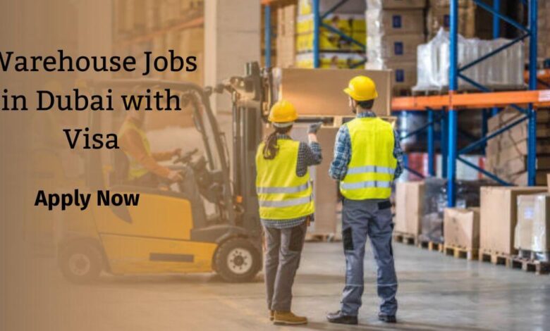 Warehouse Jobs in Dubai with Visa