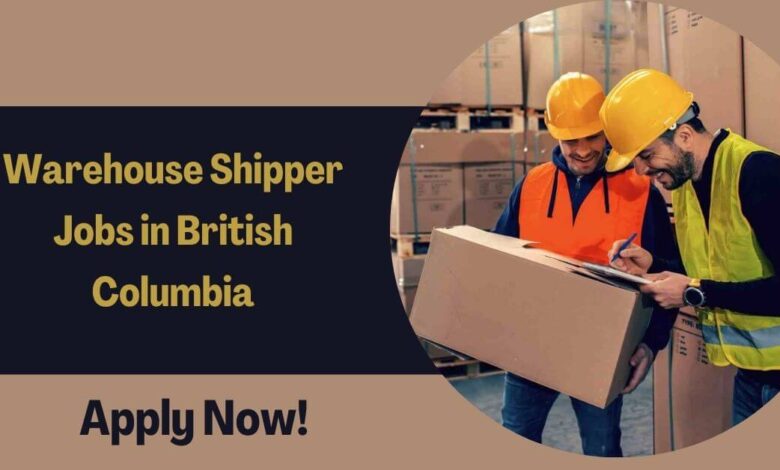 Warehouse Shipper Jobs in British Columbia
