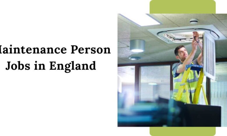 Maintenance Person Jobs in England