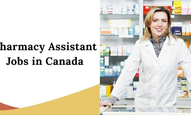 Pharmacy Assistant Jobs in Canada