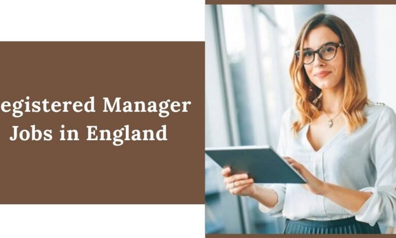 Registered Manager Jobs in England