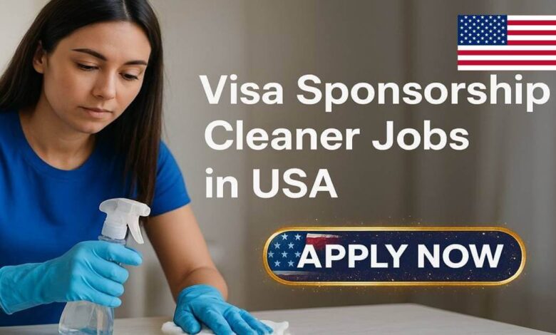 Visa Sponsorship Cleaner Jobs in USA
