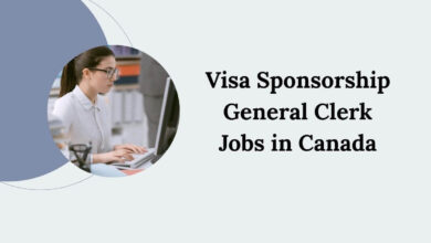 Visa Sponsorship General Clerk Jobs in Canada