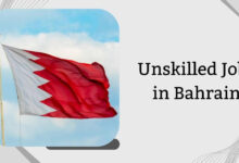 Unskilled Jobs in Bahrain