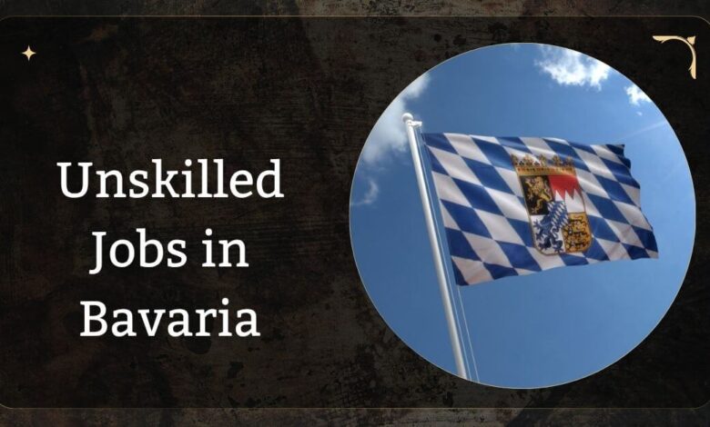 Unskilled Jobs in Bavaria