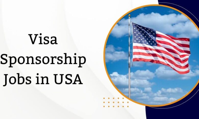Visa Sponsorship Jobs in USA