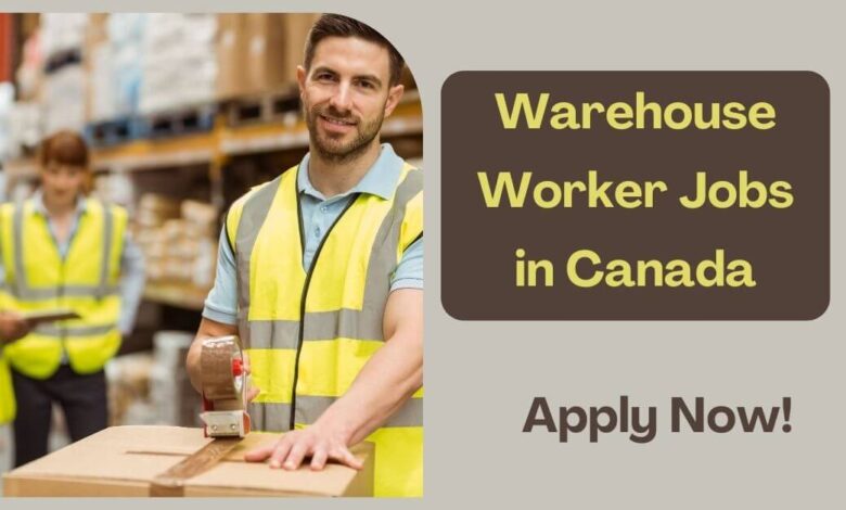 Warehouse Worker Jobs in Canada