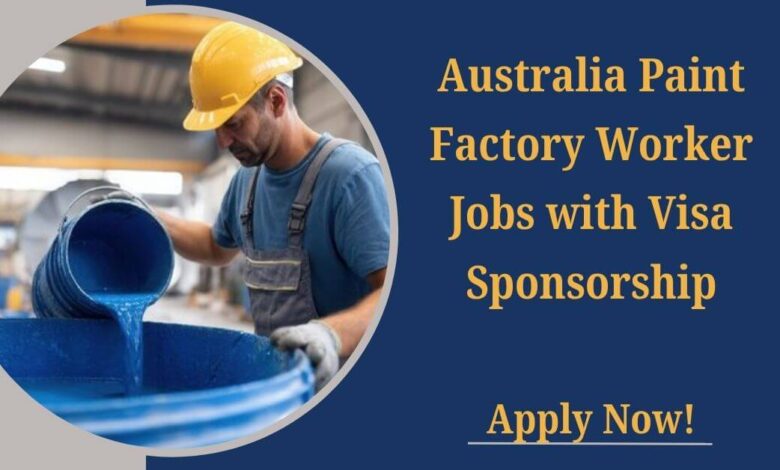 Australia Paint Factory Worker Jobs with Visa Sponsorship