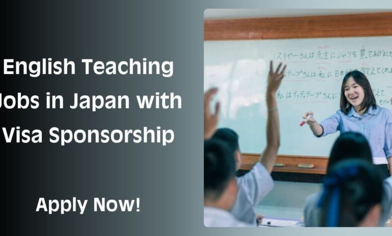 English Teaching Jobs in Japan with Visa Sponsorship