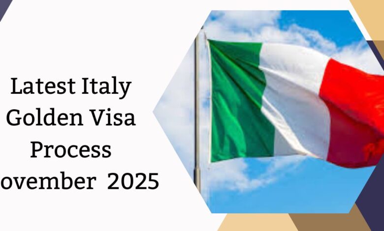 Latest Italy Golden Visa Process November