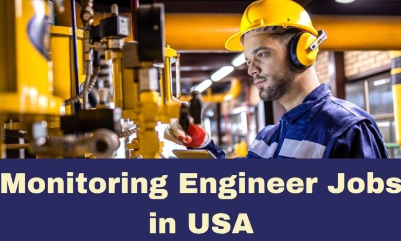 Monitoring Engineer Jobs in USA
