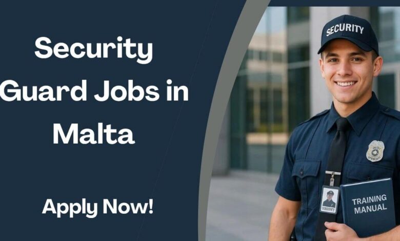 Security Guard Jobs in Malta